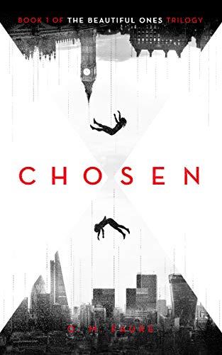 Chosen: The First Book of The Beautiful Ones trilogy