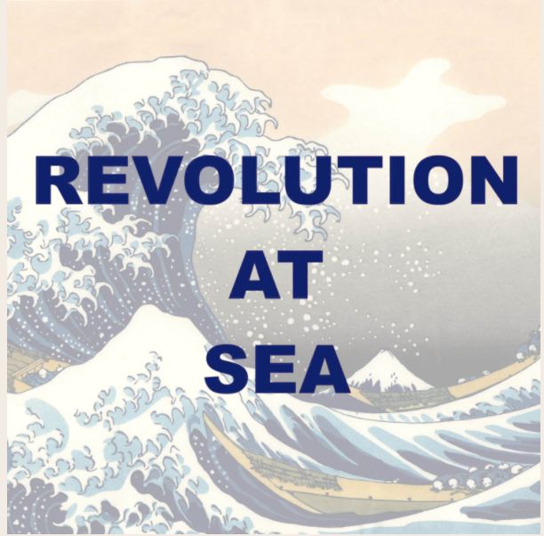 Revolution at Sea