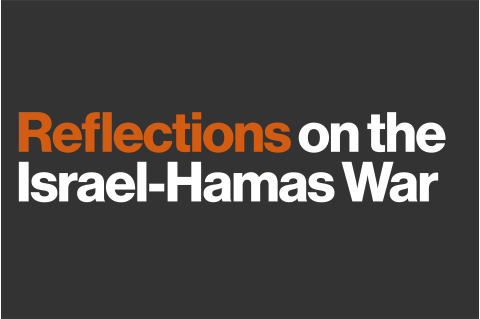 Reflections on the Israel-Hamas War